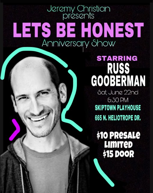 Let's Be Honest Skiptown Playhouse Comedy Show, Improv, Sketch Stand Up, Starring Russ Gooberman